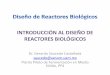 Introducción al diseño de reactores biologicos