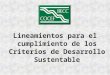 Presentacion. a. Lineamientos Para El Cumplimiento de Los Criterios de Desarrollo Sustentable (70 Dp). Eric Hutson y Otro (COCEF-BECC). 1997