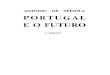 Antonio Spinola - Portugal e o Futuro