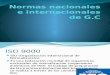 Normas Nacionales e Internacionales de G.C