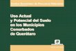 Uso Actual y Potencial Del Suelo en Los Municipios Conurbados de Querétaro
