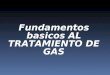 Fundamentos Basicos de Procesos de Endulzamiento Del Gas Natural
