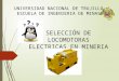 Selección de Locomotoras Electricas en Mineria