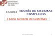 04 TSC Teoria General de Sistemas (1)