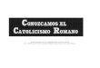 Conozcamos El Catolicismo Romano PAUL