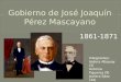 Gobierno de José Joaquín Pérez Mascayano