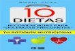 10 Dietas Recomendadas Para Dolencias Frecuentes - Mariano Orzola