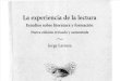 Jorge Larrosa, La experiencia de la lectura