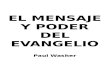 Paul Washer - El Poder y Mensaje Del Evangelio