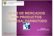 Tipos de Mercado_Farmatodo_Rominia Ordoñez