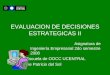 4Evaluacion de Decisiones Estrategicas II