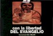BOFF, L. - Con La Libertad Del Evangelio - Nueva Utopía 1991
