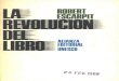 La Revolución Del Libro. Robert Escarpit