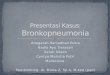 Presentasi Kasus bronkopneumonia