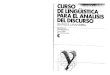 Lavandera, Beatriz. (1990). Curso de Linguistica Para El Analisis Del Discurso.cap. 3 y 5pdf