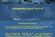 CAMIÓN minero CAT 777 F