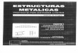 Estructuras Metalicas - 4ta Edición - Parte I - Fundamentos, Procedimientos y Criterios de Proyecto
