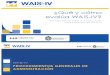 2. Qué y cómo evalúa el WAIS-IV