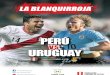 La Blanquirroja: Perú vs. Uruguay