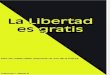 La Libertad Es Gratis - Francisco J. Salinas