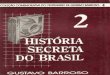 Historia Secreta Do Brasil 2