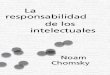 Chomsky, Noam - La Responsabilidad de Los Intelectuales