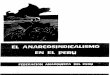 El anarcosindicalismo en el Peru - Federacion Anarqusita del Perú