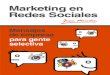 Marketing en Redes Sociales. Mensajes de Empresa para gente selectiva - Juan Merodio (2010)