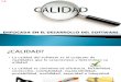 1.5 CALIDAD Enfocada en El Desarrollo Del Software (Fernando Paz Valdez)