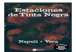Estaciones de Tinta Negra by Gustavo Napoli y Fernando Vera