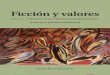 Ficción y valores en la literatura hispanoamericana. Tomo II. Actas del IV Coloquio Internacional