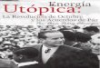"Energía Utópica: La Revolución de Octubre y los Acuerdos de Paz", escrito por el Dr. Óscar Peláez Almengor