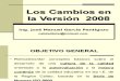 CALIDAD - LOS CAMBIOS EN LA NORMA ISO 9001 VERSION 2008