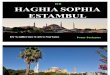 Catedral de Haghia Sophia - "La Divina Sabiduría" - Estambul