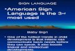 SL ASL Presentation