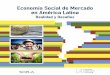 Economía Social de Mercado en América Latina: Realidad y Desafíos