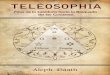 TELEOSOPHIA. Fines de la Sabiduría hacia la Búsqueda del Ser Conciente