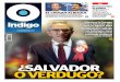 Reporte Indigo: ¿SALVADOR O VERDUGO? 30 Julio 2015