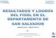 Rendición de Cuentas FISDL  2015 - depto San Salvador