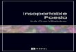 Insoportable Poesía (2008). Luis Cruz-Villalobos