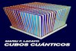 Cubos cuánticos, Mariu F. Lacayo, 2015