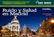 Ruido y salud en Madrid