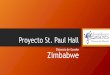 Proyecto "St. Paul Hall", Zimbabwe. Diócesis de Albacete