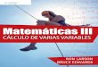 Matemáticas III, Cálculo de varias variables. Ron Larson/Bruce Edwards