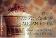 Guia Gastronomica de Alicante 2016. Gastronomic guide of Alicante 2016