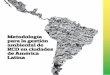 Metodología gestión ambiental de RCD en ciudades de América Latina