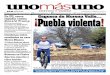06 de Marzo 2016, Ceguera de Moreno Valle... ¡Puebla violenta!