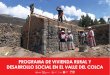 Programa de Vivienda Rural y Desarrollo Social en el Valle del Colca