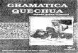 Gramatica quechua normalizada. LINGUISTICA LENGUAJE SINTAXIS MORFOLOGIA FONOLOGIA PERU