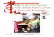 Libro de Cocina del Chef Solus Para Niños Para las Fiestas